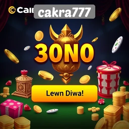 Promosi dan Bonus Menarik di Situs Cakra777